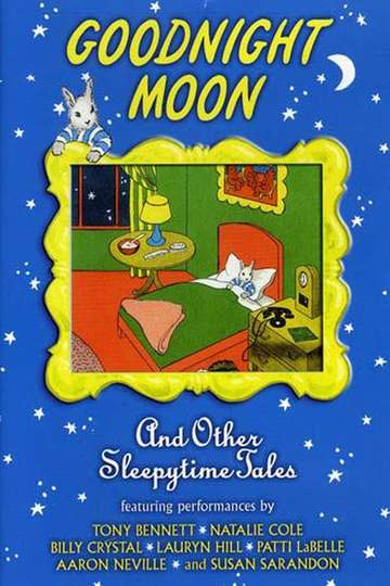 Goodnight Moon & Other Sleepytime Tales Poster