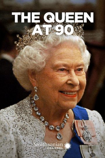 The Queen At 90 Poster