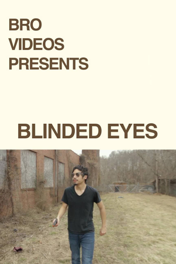 Blinded Eyes