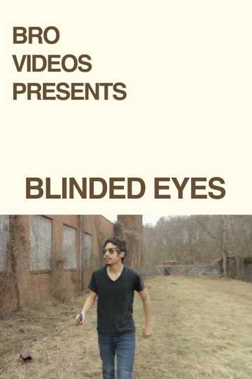 Blinded Eyes