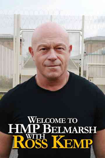 Welcome To HMP Belmarsh With Ross Kemp