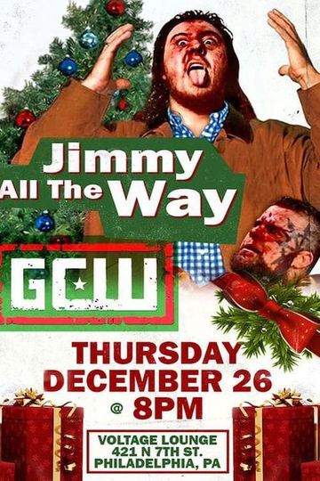 GCW: Jimmy All The Way