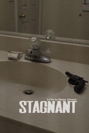 STAGNANT Poster