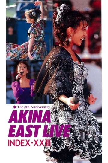 Akina East Live IndexXXIII The 8th Anniversary