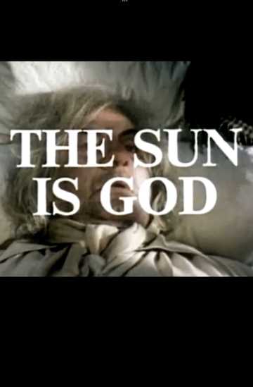 The Sun Is God Poster