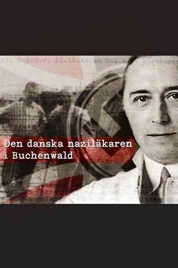 Den danske nazilæge i Buchenwald poster
