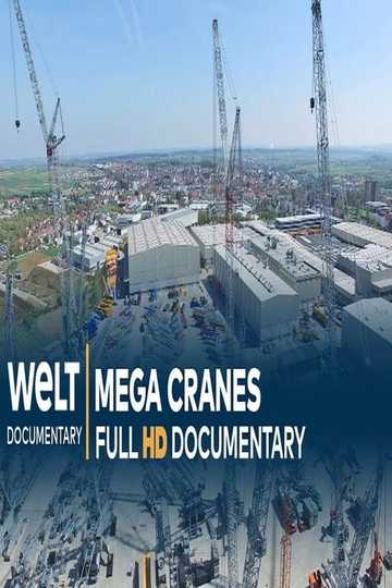 Steel Giants Mega Cranes