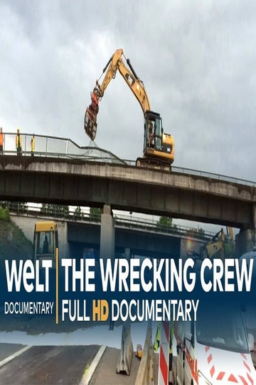 The Wrecking Crew– Demolition Pros in Action