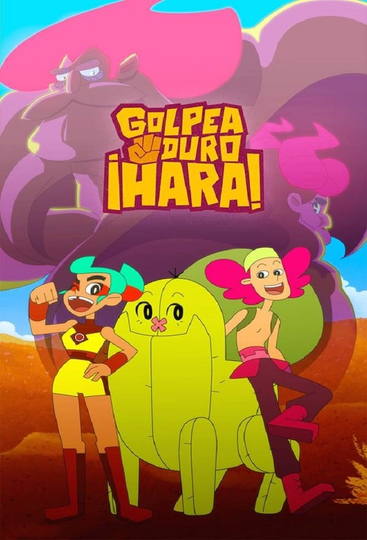 Golpea duro, ¡Hara! Poster