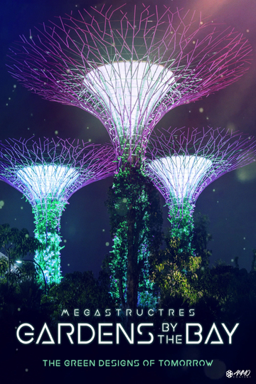 Megastructures Gardens by the bay