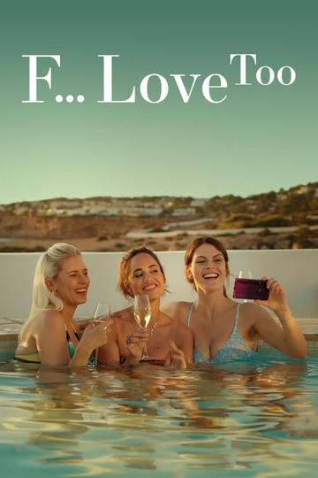 F*ck Love Too Poster