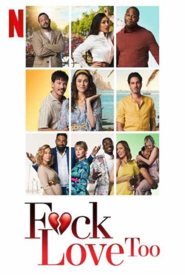F*ck Love Too Poster