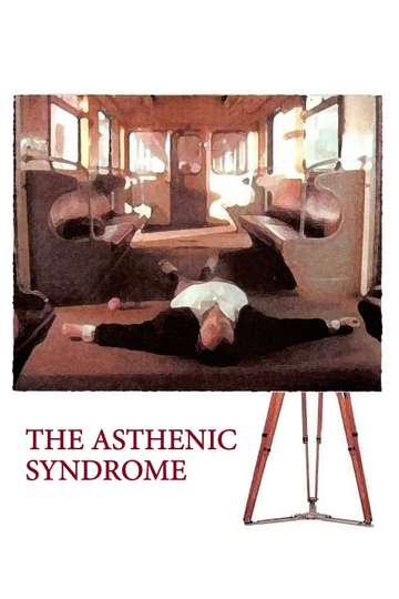 The Asthenic Syndrome Poster