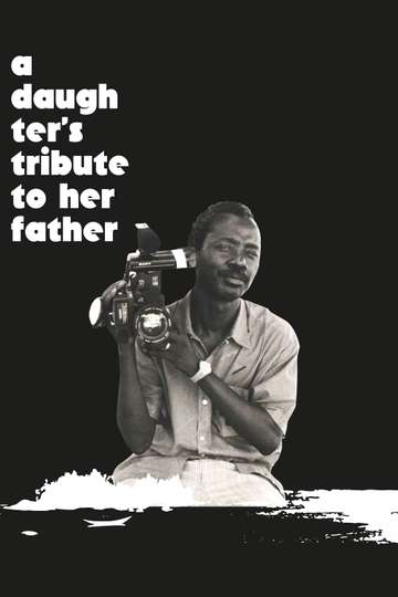 A Daughters Tribute to Her Father Souleymane Cissé Poster
