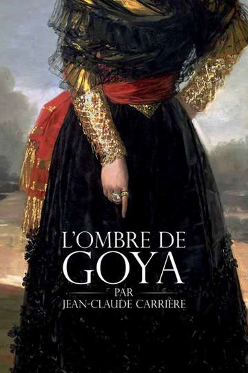 Goya, Carriere and the Ghost of Bunuel Poster