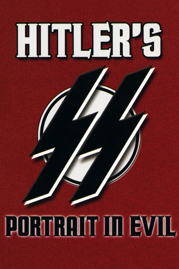 Hitler's SS : Portrait In Evil Poster