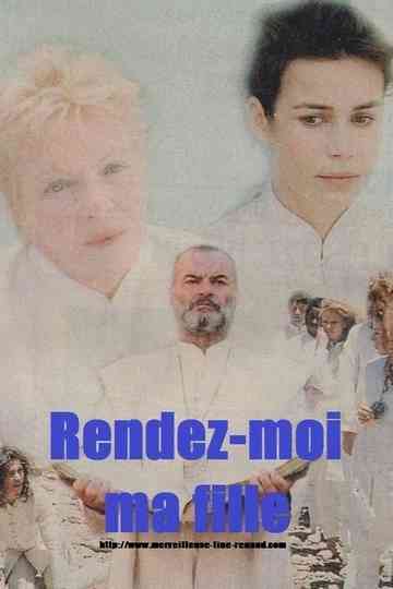 Rendezmoi ma fille Poster