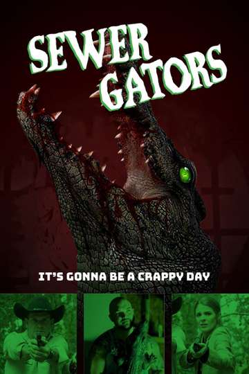 Sewer Gators Poster