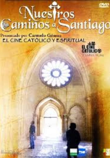 Nuestros caminos a Santiago