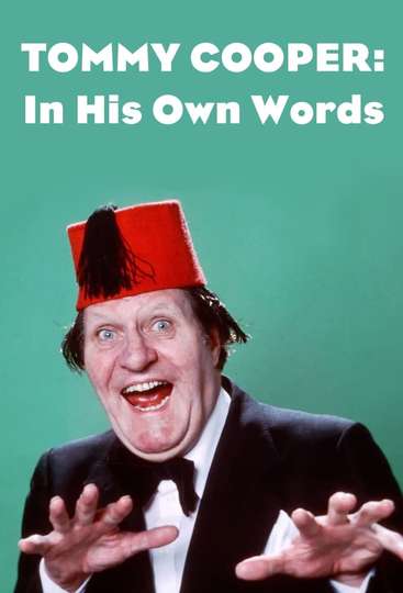 Tommy Cooper In His Own Words Poster