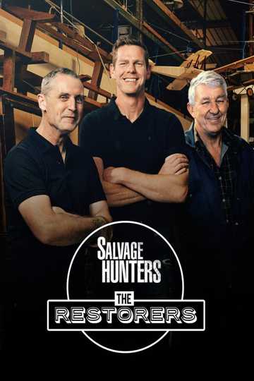 Salvage Hunters: The Restorers Poster