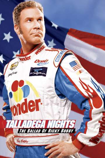 Talladega Nights: The Ballad of Ricky Bobby Poster