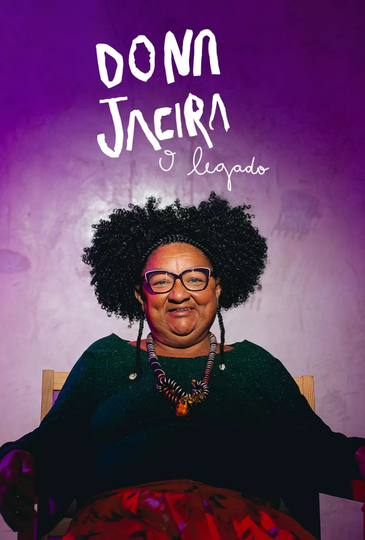 Dona Jacira  O Legado Poster