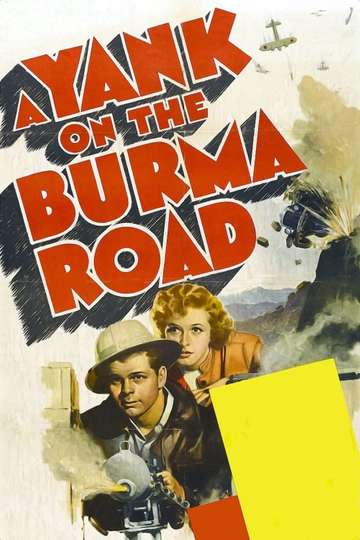 A Yank on the Burma Road Poster