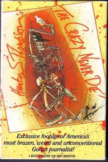 Hunter S Thompson The Crazy Never Die Poster