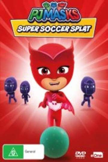PJ Masks Super Soccer Splat Poster