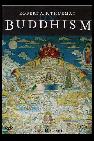 Robert AF Thurman on Buddhism