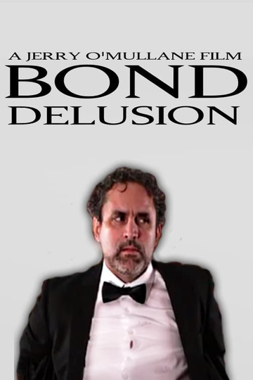 Bond Delusion Poster