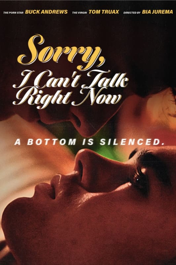 Sorry, I Can't Talk Right Now