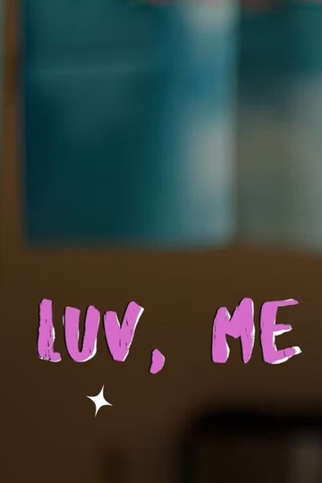 Luv Me Poster