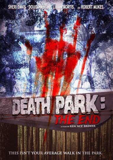 Death Park The End Poster