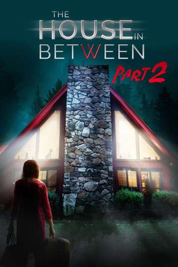The House In Between Part 2 Poster
