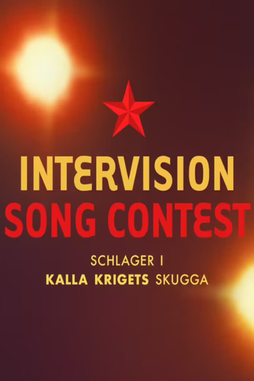 Intervision Song Contest  schlager i kalla krigets skugga