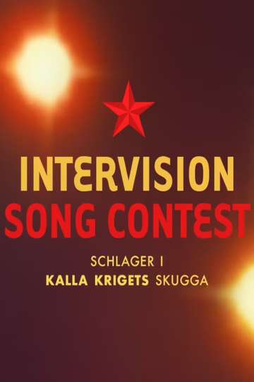 Intervision Song Contest  schlager i kalla krigets skugga Poster
