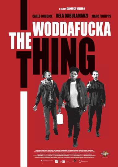 The Woddafucka Thing Poster