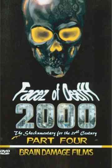 Facez of Death 2000 Part IV poster