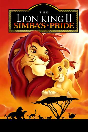 The Lion King II: Simba's Pride (1998) Stream and Watch Online | Moviefone