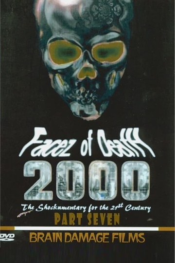 Facez of Death 2000 Part VII