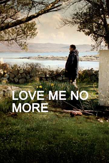 Love Me No More Poster