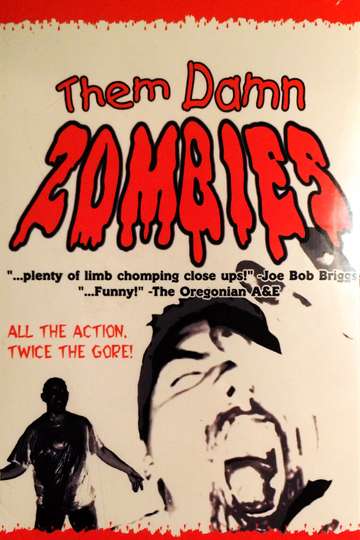 Them Damn Zombies Poster