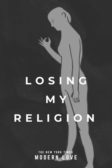 Modern Love: Losing My Religion Poster