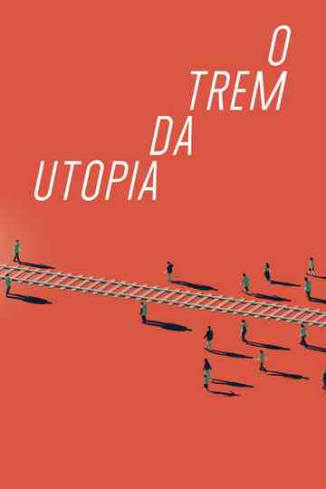 A Train to Utopia