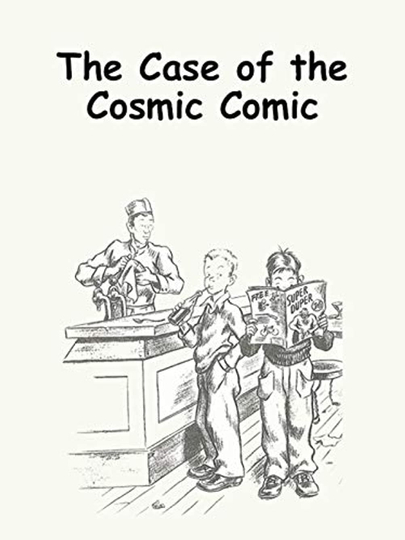 The Case of the Cosmic Comic Poster