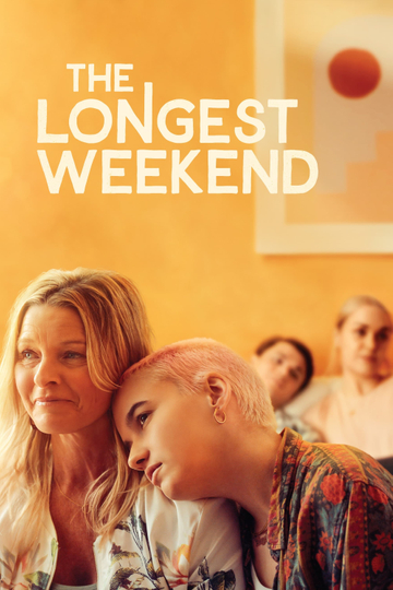 The Longest Weekend Poster