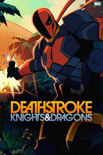 Deathstroke: Knights & Dragons