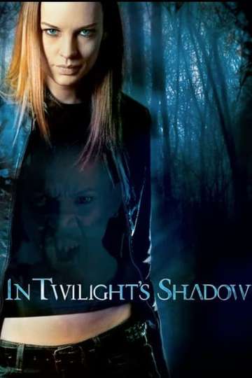 In Twilights Shadow Poster